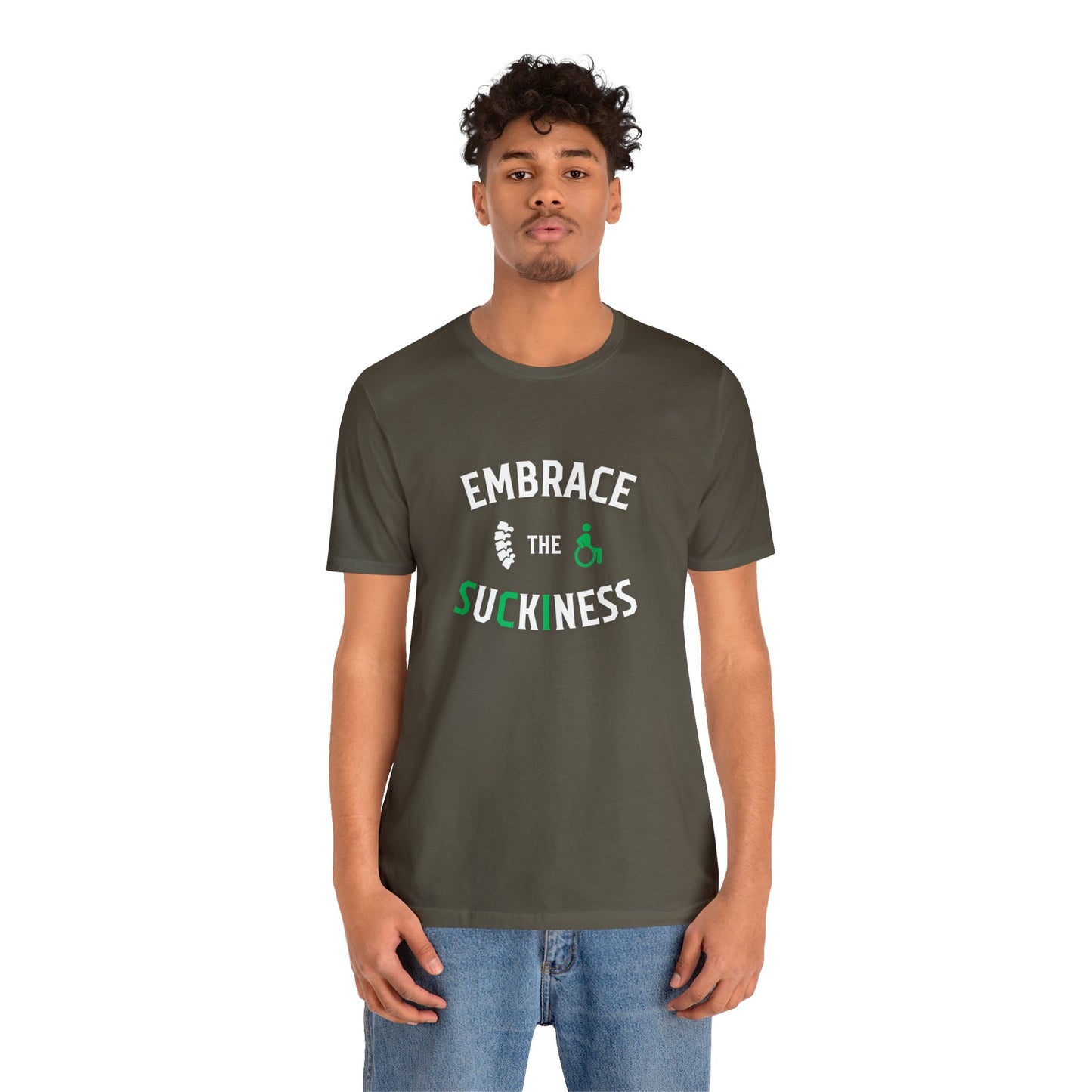 Embrace The Suckiness SCI - Unisex Jersey Short Sleeve Tee