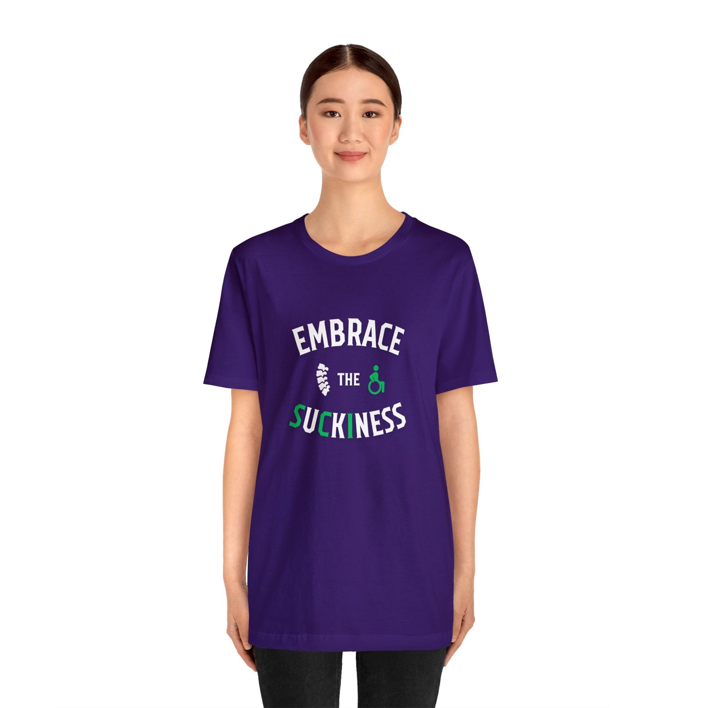 Embrace The Suckiness SCI - Unisex Jersey Short Sleeve Tee