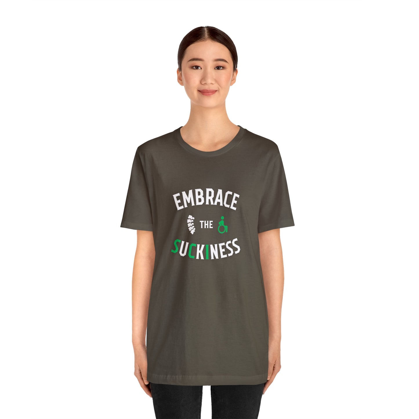 Embrace The Suckiness SCI - Unisex Jersey Short Sleeve Tee