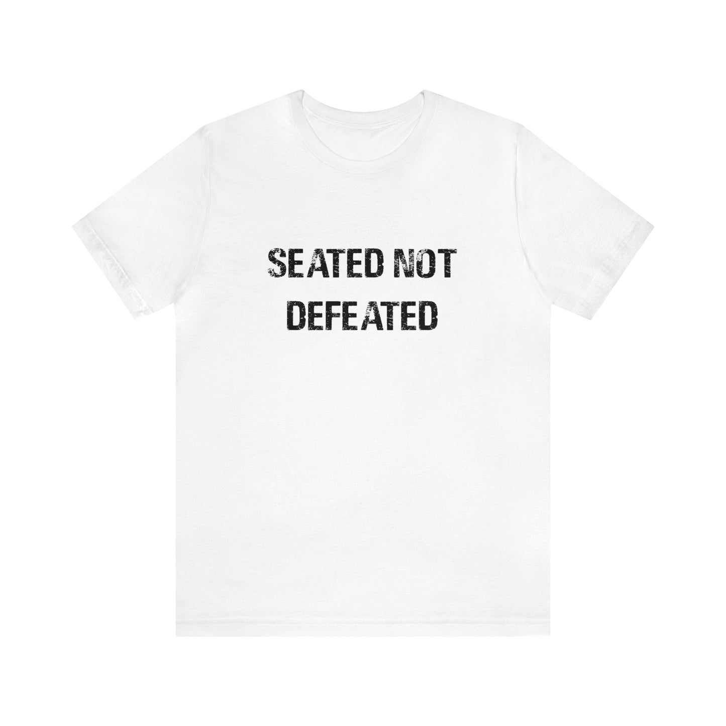 Seated Not Defeated Logo - Unisex Jersey Short Sleeve Tee