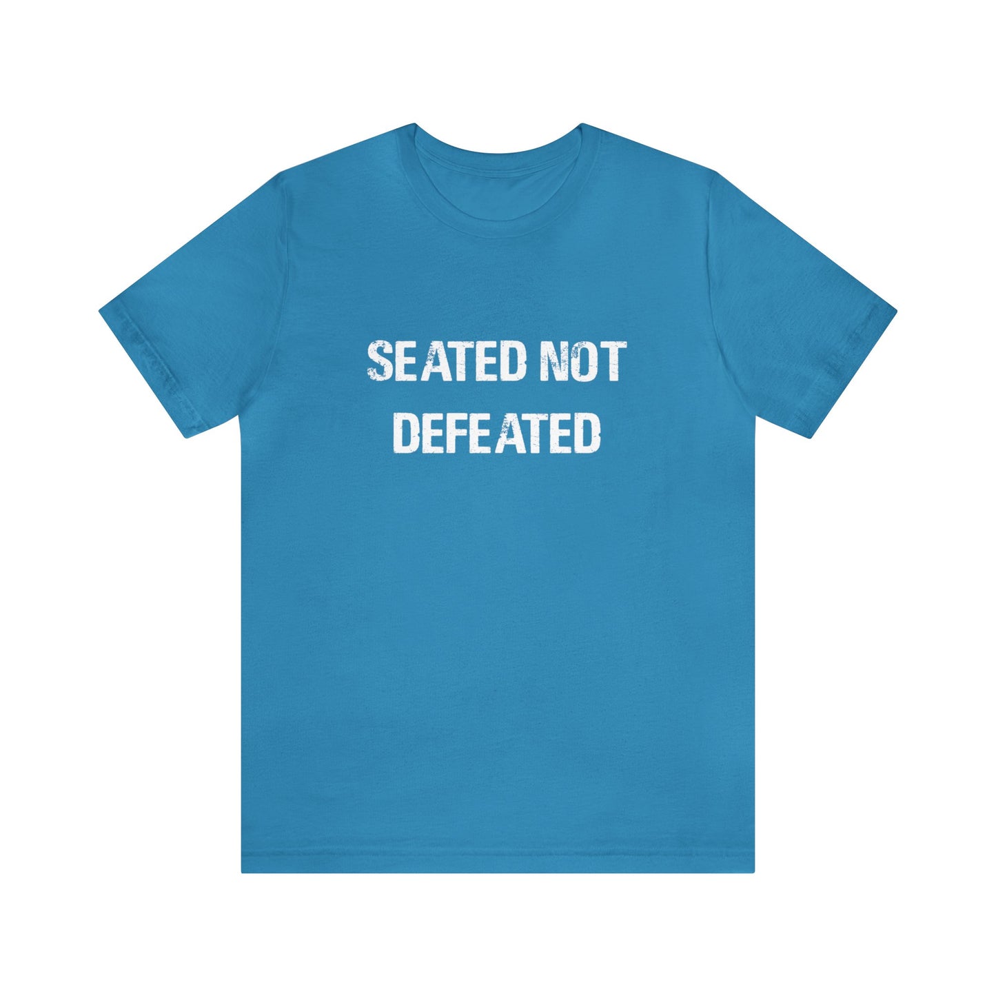 Seated Not Defeated Logo - Unisex Jersey Short Sleeve Tee