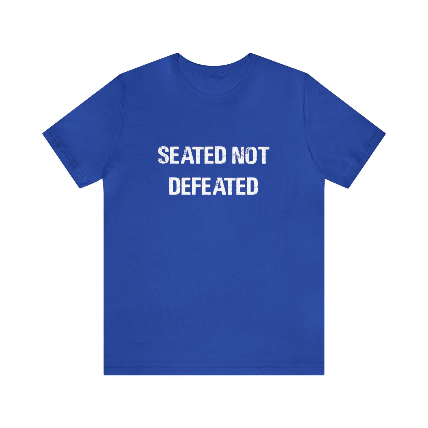 Seated Not Defeated Logo - Unisex Jersey Short Sleeve Tee